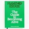 The Guide To Becoming Alive Book